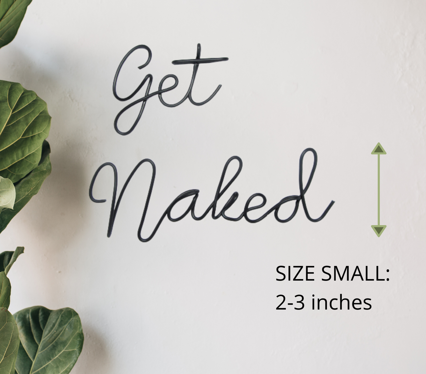Get Naked sign wire wall art funny bathroom wall art decor (SIZE SMALL, MEDIUM, LARGE)