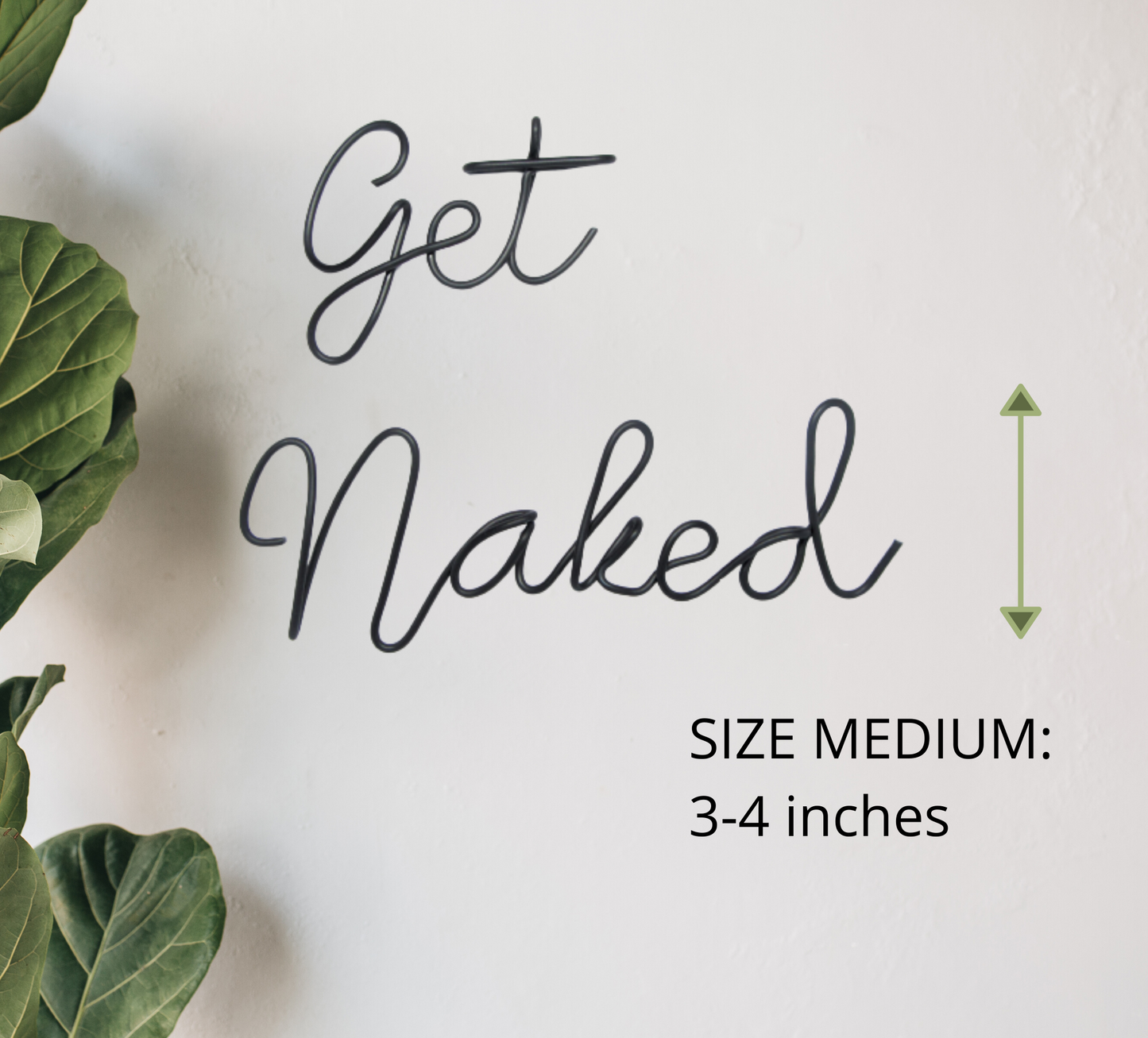 Get Naked sign wire wall art funny bathroom wall art decor (SIZE SMALL, MEDIUM, LARGE)