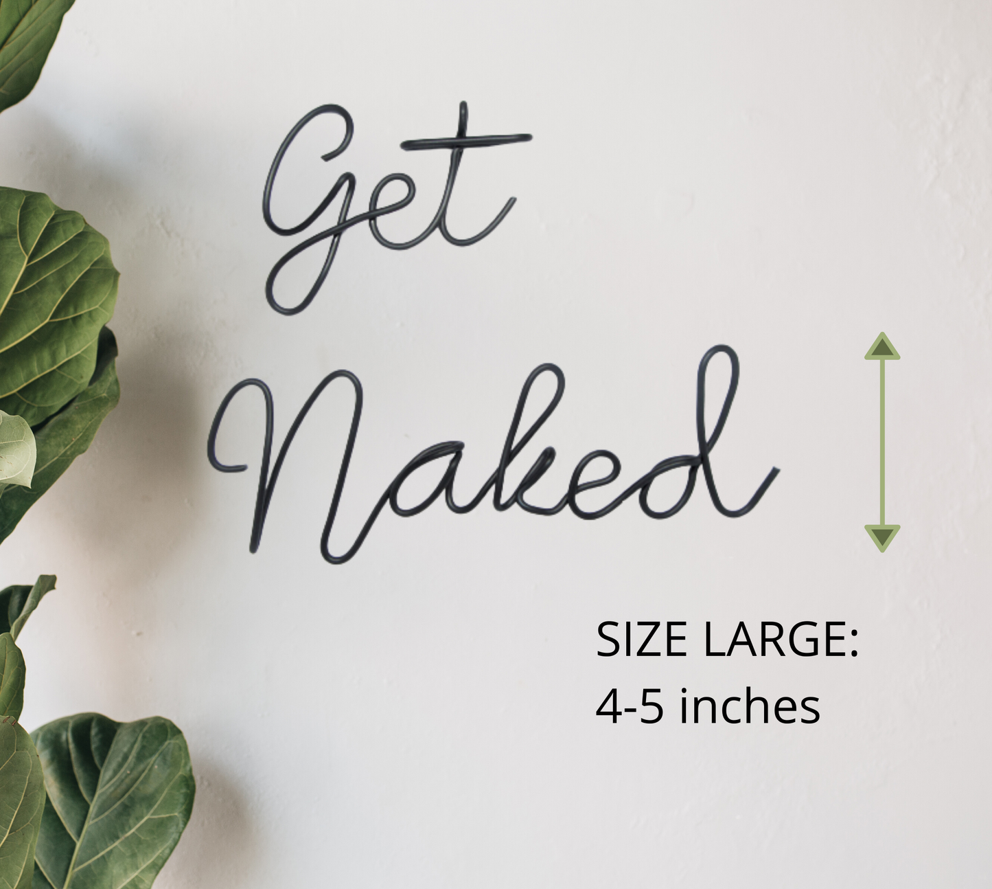 Get Naked sign wire wall art funny bathroom wall art decor (SIZE SMALL, MEDIUM, LARGE)