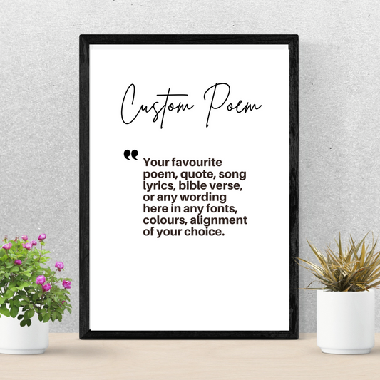 PRINT: Custom Poem, quote, Vow, song lyric. Frame is NOT included