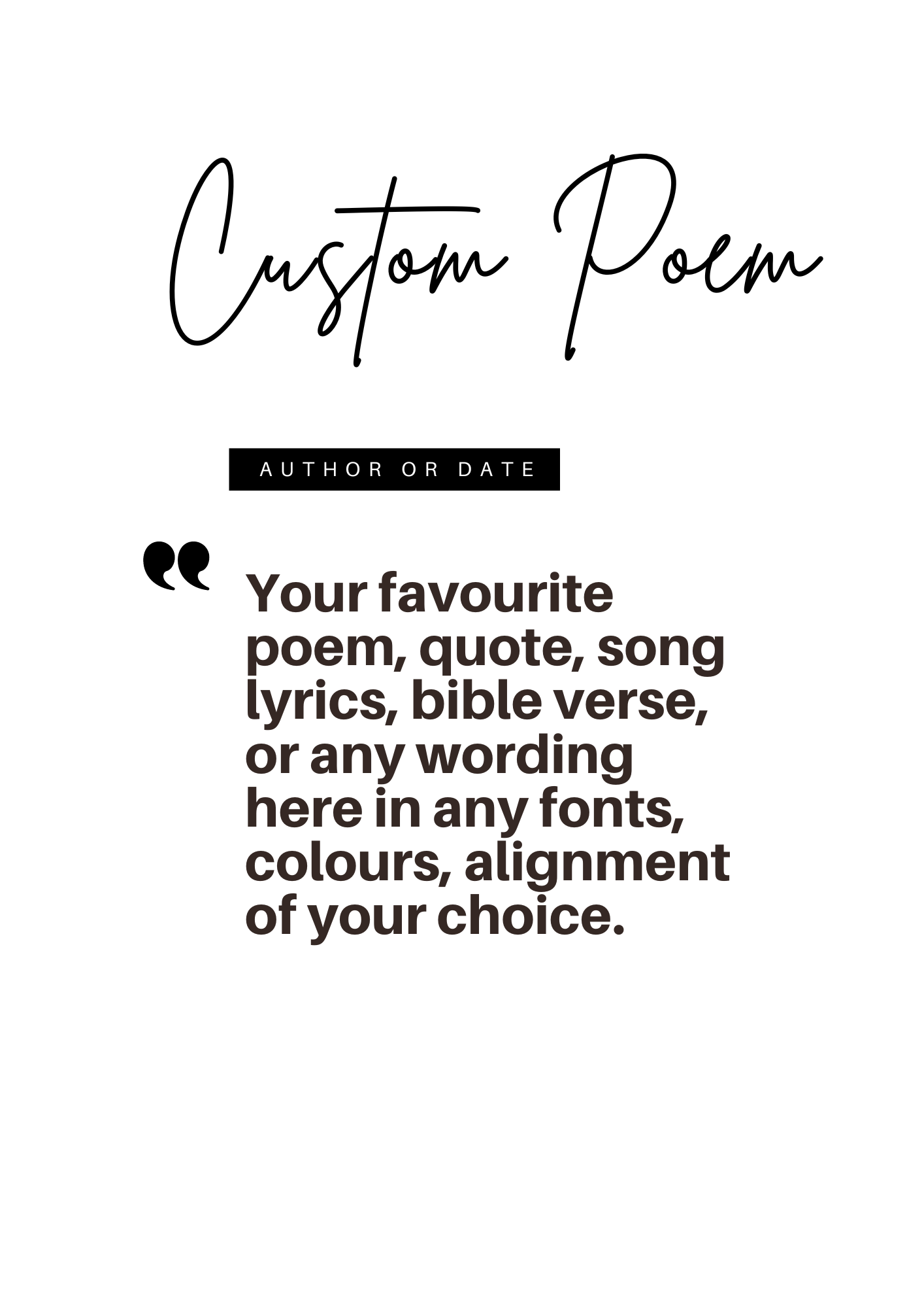 PRINT: Custom Poem, quote, Vow, song lyric. Frame is NOT included