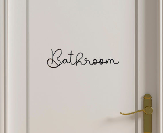 Bathroom Door sign wire words