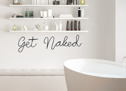 Get Naked sign wire wall art funny bathroom wall art decor (SIZE SMALL, MEDIUM, LARGE)