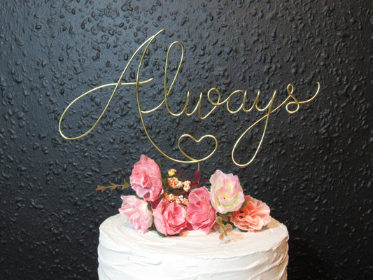 Always Wedding Cake Topper