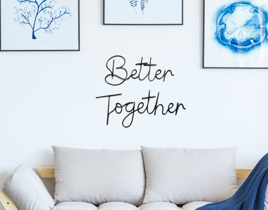 Better Together wire wall art sign living room home decor